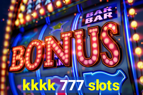 kkkk 777 slots